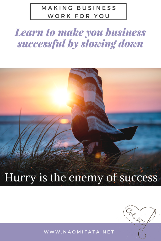 learn to be unhurried