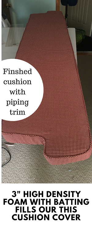 A finished cushion filled with 3 inch high density foam wrapped in batting fills out the cushion cover nicely